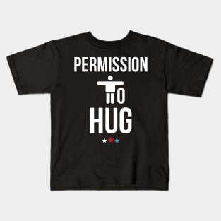 Permission To Hug - Vice President Joe Biden 2020 Kids T-Shirt
